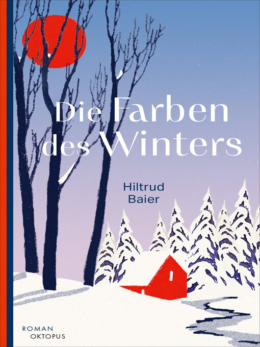 Title details for Die Farben des Winters by Hiltrud Baier - Available